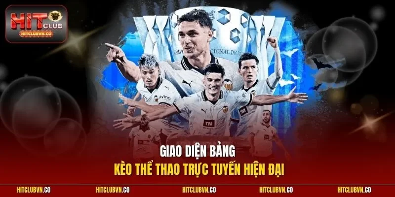 Giao diện bảng kèo thể thao trực tuyến hiện đại
